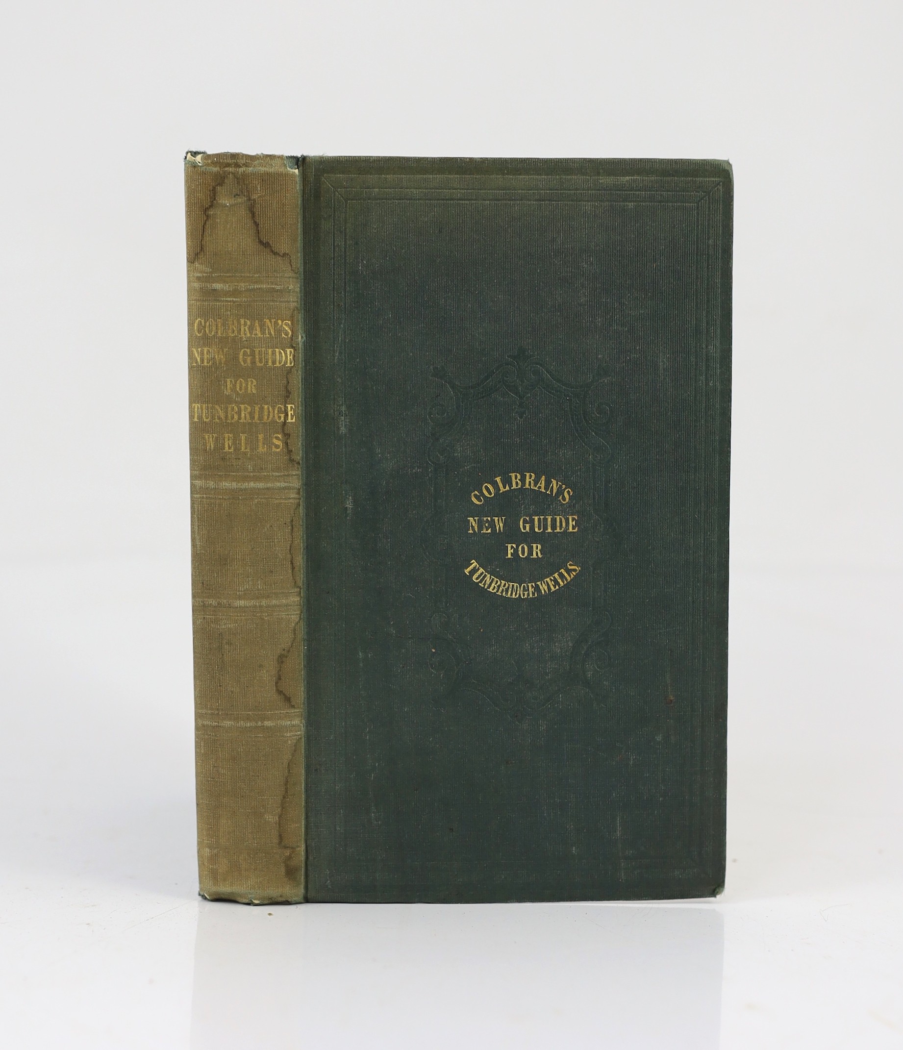 KENT, TUNBRIDGE WELLS: Colbran's New Guide for Tunbridge Wells...and Notices of the London and Dover Railway.... 2nd edition. By James Phippen. folded hand-coloured plan, 10 plates, text engravings and advertiser; origin